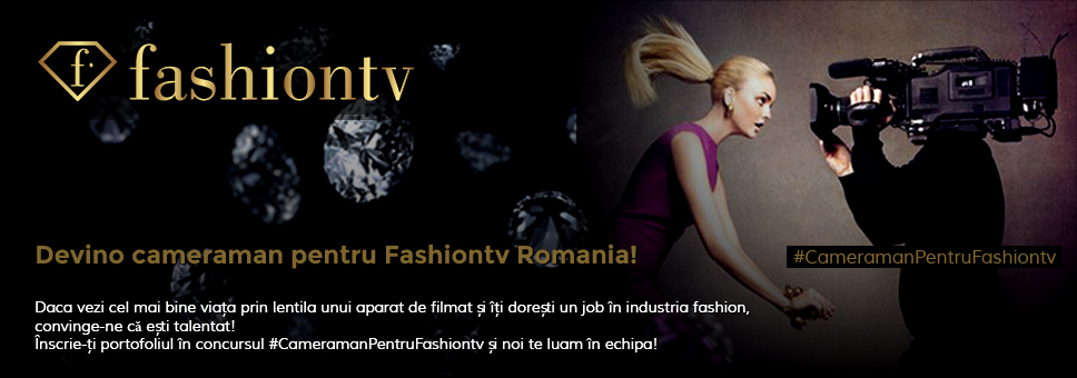 #Cameraman pentru Fashiontv