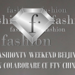 Fashiontv Romania va fi prezentă la Beijing Fashion Weekend